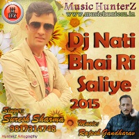 Dj Nati Bhai Ri Saliye